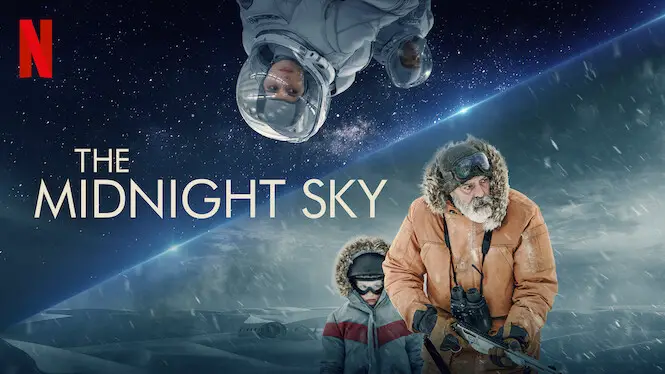 The Midnight Sky Review – I Have to Contact Them